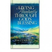 Living Abundantly Through God's Blessing by Jim Cymbala 